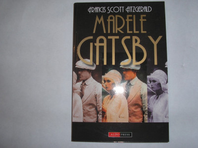 Marele Gatsby SCOTT FITZGERALD,R39 foto