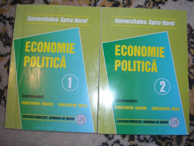 Constantin Enache-ECONOMIE POLITICA 2vol, R4 foto