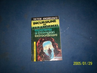 INCURSIUNE IN PARANORMAL VICTOR ANGHELESCU foto