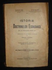 CHARLES GIDE - ISTORIA DOCTRINELOR ECONOMICE DE LA FIZIOCRATI PANA AZI (1926) foto