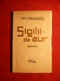 Ion I. Pavelescu - Sigilii de Aur -Prima Ed. 1916