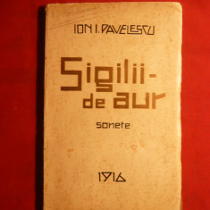 Ion I. Pavelescu - Sigilii de Aur -Prima Ed. 1916