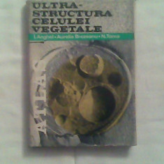 Ultrastructura celulei vegetale(atlas)-I.Anghel,Aurelia Brezeanu,N.Toma