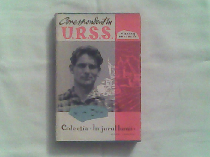 Corespondent in URSS-Wilfred Burchett