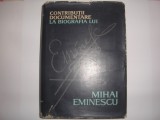 AUGUSTIN Z. N. POP - CONTRIBUTII DOCUMENTARE LA BIOGRAFIA LUI MIHAI EMINESCU