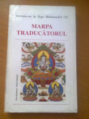 INTRODUCERE IN YOGA MAHAMUDRA (II) - MARPA TRADUCATORUL - TSANG NYON HERUKA foto