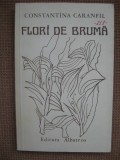 Constantina Caranfil - Flori de bruma, Alta editura