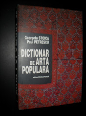 Dictionar de arta populara(an 1997)-Georgeta Stoica,Paul Petrescu foto