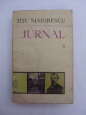 Jurnal vol. I - Titu Maiorescu foto