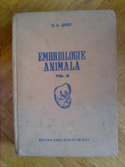 G. A. Smidt - EMBRIOLOGIE ANIMALA, Vol. II, Editura Agro-Silvica de Stat, 1956 foto