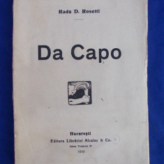 RADU D.ROSETTI - DA CAPO / POEZII / EDITIA I-A / 1919