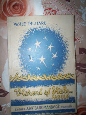 Vasile Militaru-VIERMI SI STELE(FABULE-VOLUMUL 2,AN 1936) foto