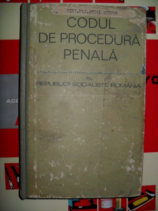 CODUL DE PROCEDURA PENALA AL REPUBLICII SOCIALISTE ROMANIA