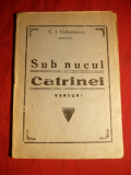 C.I.Gulimanescu -Sub Nucul Catrinei -Versuri- Ed.I - cca 1938