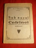 39. C.I.Gulimanescu -Sub Nucul Catrinei -Versuri- Ed.I - cca 1938 Editura Noastra - Suburbana Militari Bucuresti , 16 pag.