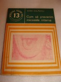 Cum sa prevenim micozele interne - Maria Golaescu