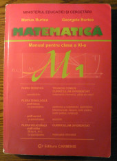 Marius Burtea, Georgeta Burtea - Matematica - Manual pentru clasa a XI-a - M1 foto