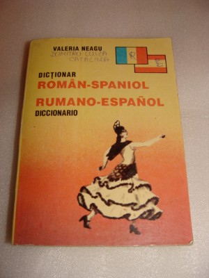 DICTIONAR ROMAN - SPANIOL - Valeria Neagu foto