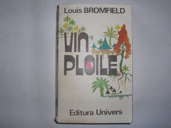 Vin Ploile -Roman al Indiei Moderne - Louis Bromfield ,RF9/2