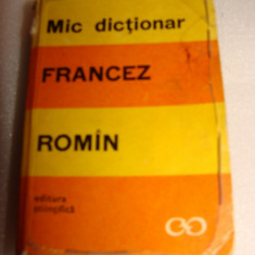 Mic Dictionar FRANCEZ-ROMAN - Sanda Mihaescu Boroianu