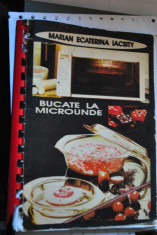 BUCATE LA MICROUNDE- MARIAN ECATERINA IACSITY ( CARTE DE BUCATE) foto