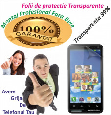 Folie de protectie Motorola Motoluxe XT615 Transparenta MONTAJ GRATUIT foto