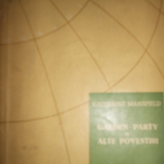 Katherine Mansfield - Garden Party si alte povestiri
