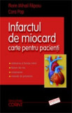 Florin Mihail Filipoiu, Cora Pop - Infarctul de miocard. Carte pentru pacienti, 2004, Corint