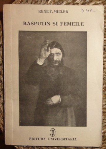 Rene F. Miller RASPUTIN SI FEMEILE Ed. Universitaria fara data