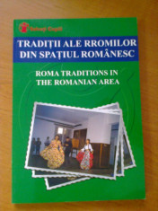 TRADITII ALE RROMILOR DIN SPATIUL ROMANESC - ROMA TRADITIONS IN THE ROMANIAN AREA foto