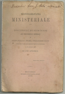 RESPONSABILITATEA MINISTERIALA - discursul procurorului general si raspunsul Prim-Presedintelui Inaltei Curti de Casatie si Justitie, editie 1866 foto