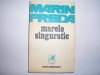 Marin Preda - Marele singuratic,17, 1976