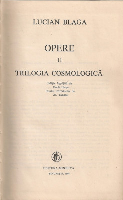 Lucian Blaga - Trilogia cosmologica ( Opere vol. 11 ) foto