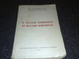 Gh. Gheorghiu Dej-O politica romaneasca de realizari democratice - ed. PCR 1946