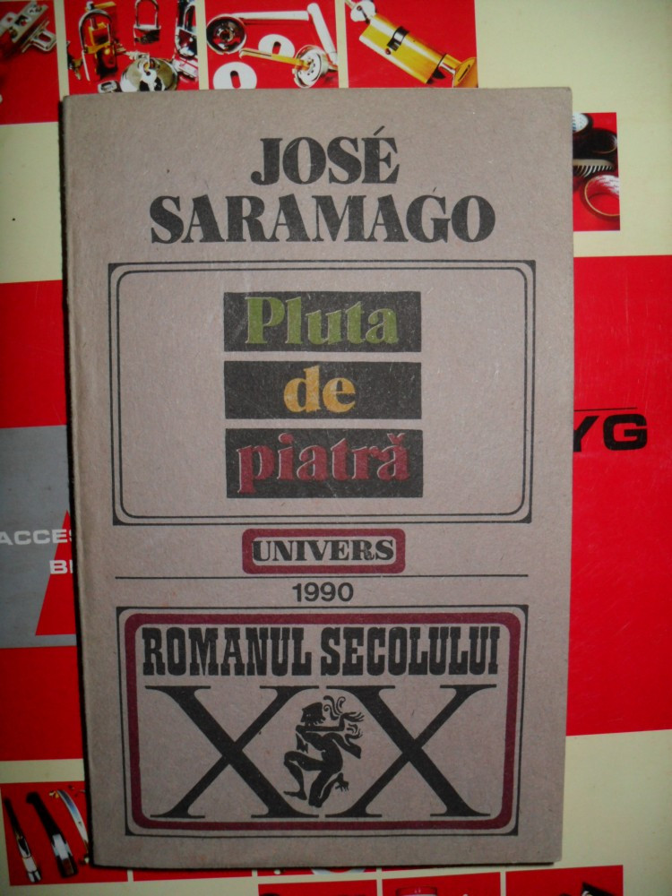 Jose Saramago - Pluta de piatra | Okazii.ro