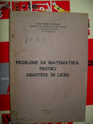 Probleme de matematica pentru admitere in liceu-Petre Nachila foto