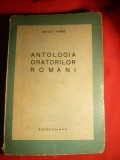 39. Vasile V. Hanes - Antologia Oratorilor Romani - cca. 1944 Ed. Socec , 290 pag.