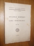 DIVANELE DOMNESTI DIN TARA ROMANEASCA I (1389-1495) - George D. Florescu - 1943