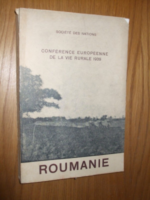 ROUMANIE Conference Europeenne de la Vie Rurale 1939 - 297 p. foto