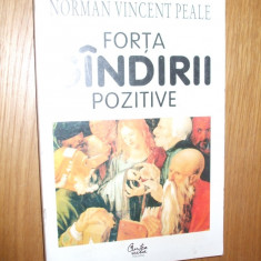 FORTA GINDIRII POZITIVE -- Norman Vincent Peale -- [ 1999, 259p, ]