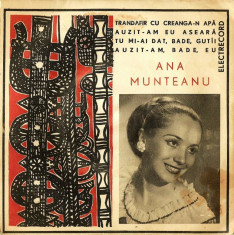 AuX: Ana Munteanu - Trandafir Cu Creanga-n Apa 1966 Muzica Populara Banateneasca Discuri Vinyl EP foto