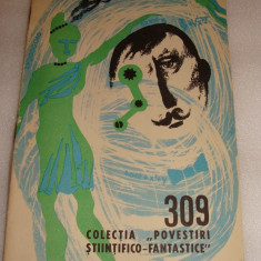 COLECTIA POVESTIRI STIINTIFICO-FANTASTICE NR. 309
