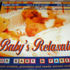 Baby's Relaxation - 24 bit pentru bebelusi de la 0 la 8 luni - CD Muzica Clasica