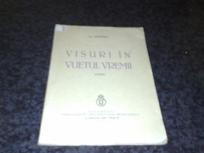 Al . Philippide - Visuri in vuetul vremii - 1939 foto