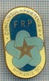 169 INSIGNA -FRP -CONCURSUL ,,PRIETENIA&quot; -ROMANIA &#039;80 -starea care se vede