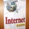 INTERNET in imagini - Joe Kraynak - 2001, 232 p.
