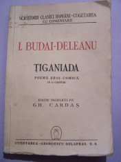 I.BUDAI-DELEANU - TIGANIADA. Poema eroi-comica, 1944 foto