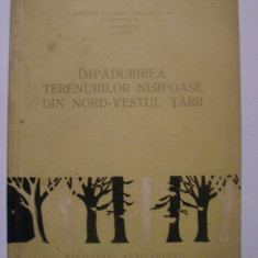 Z. Spirchez, s.a. - Impadurirea terenurilor nisipoase din nord-vestul tarii