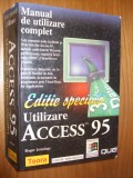 Cumpara ieftin Utilizare ACCESS ~ 95 - Roger Jennings - 1999, 1279 p., Alta editura