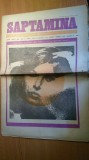 Ziarul Saptamana 2 Iulie 1971, 16 pagini, Stare Buna - Revista de Colectie